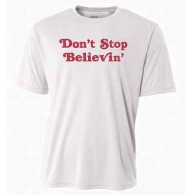 Don’T Stop Believin’ Det Cooling Performance Crew T-Shirt