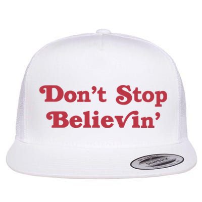 Don’T Stop Believin’ Det Flat Bill Trucker Hat