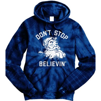 DonT Stop Believing Christmas Vintage Santa Winter Funny Tie Dye Hoodie