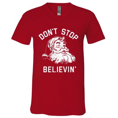 DonT Stop Believing Christmas Vintage Santa Winter Funny V-Neck T-Shirt