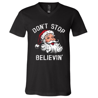 DonT Stop Believing Christmas Vintage Santa Funny Xmas V-Neck T-Shirt