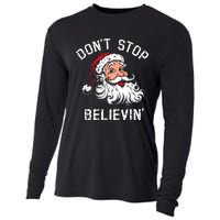 DonT Stop Believing Christmas Vintage Santa Funny Xmas Cooling Performance Long Sleeve Crew