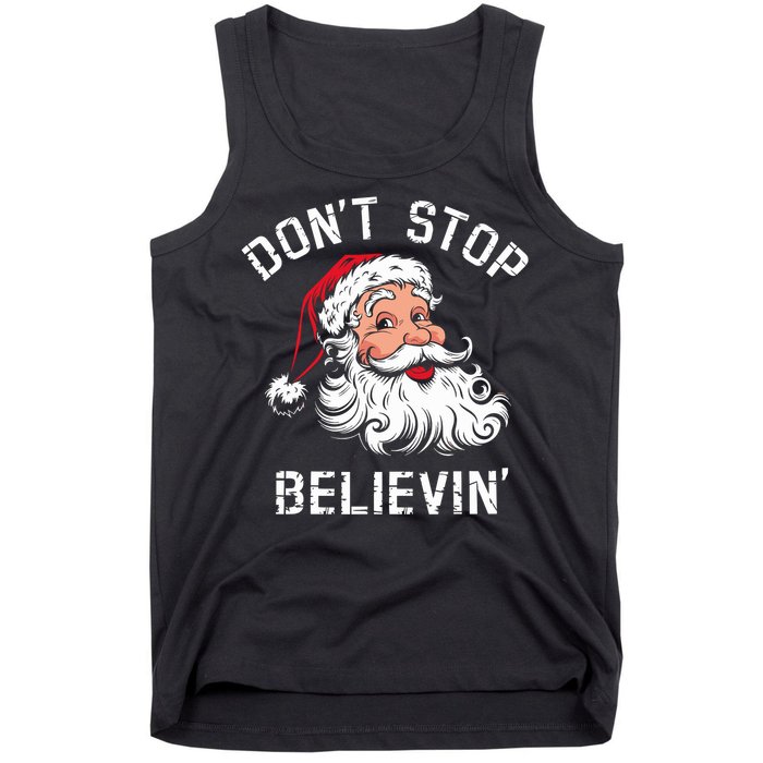 DonT Stop Believing Christmas Vintage Santa Funny Xmas Tank Top