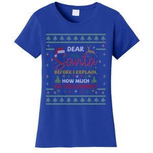 Dear Santa Before I Explain How Much Do You Know Christmas Cute Gift Women's T-Shirt