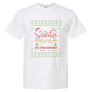 Dear Santa Before I Explain How Much Do You Know Christmas Cute Gift Garment-Dyed Heavyweight T-Shirt