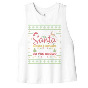 Dear Santa Before I Explain How Much Do You Know Christmas Cute Gift Women's Racerback Cropped Tank