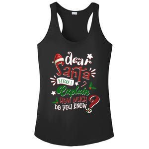 Dear Santa Before I Explain How Much Do You Know Christmas Gift Ladies PosiCharge Competitor Racerback Tank