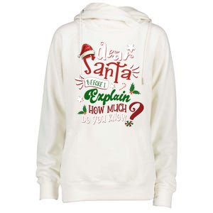 Dear Santa Before I Explain How Much Do You Know Christmas Gift Womens Funnel Neck Pullover Hood