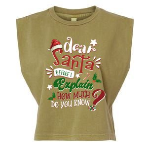 Dear Santa Before I Explain How Much Do You Know Christmas Gift Garment-Dyed Women's Muscle Tee