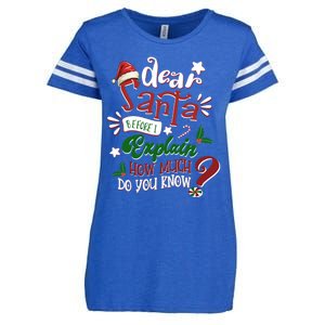 Dear Santa Before I Explain How Much Do You Know Christmas Gift Enza Ladies Jersey Football T-Shirt