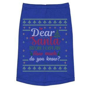 Dear Santa Before I Explain How Much Do You Know Christmas Gift Doggie Tank