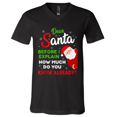 Dear Santa Before I Explain How Much Do You Know Already Tank Top V-Neck T-Shirt