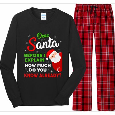 Dear Santa Before I Explain How Much Do You Know Already Tank Top Long Sleeve Pajama Set