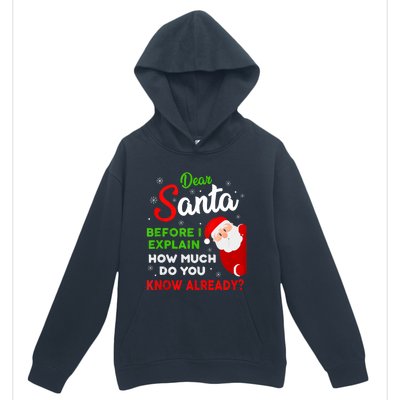 Dear Santa Before I Explain How Much Do You Know Already Tank Top Urban Pullover Hoodie