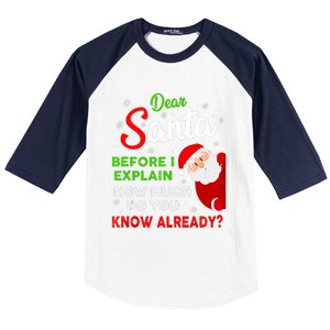 Dear Santa Before I Explain How Much Do You Know Already Tank Top Baseball Sleeve Shirt