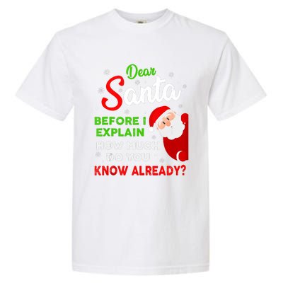 Dear Santa Before I Explain How Much Do You Know Already Tank Top Garment-Dyed Heavyweight T-Shirt