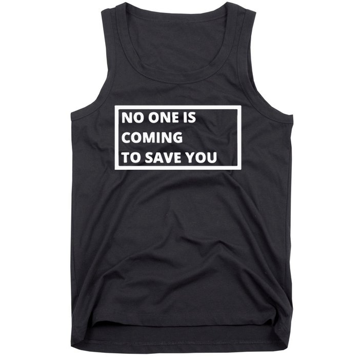 Dr Shawn Baker No One Is Coming To Save You Tank Top