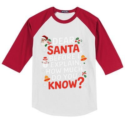 Dear Santa Before I Explain How Much Do You Know Funny Xmas Kids Colorblock Raglan Jersey