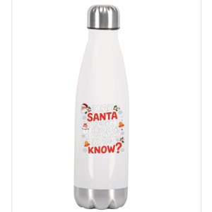 Dear Santa Before I Explain How Much Do You Know Funny Xmas Stainless Steel Insulated Water Bottle