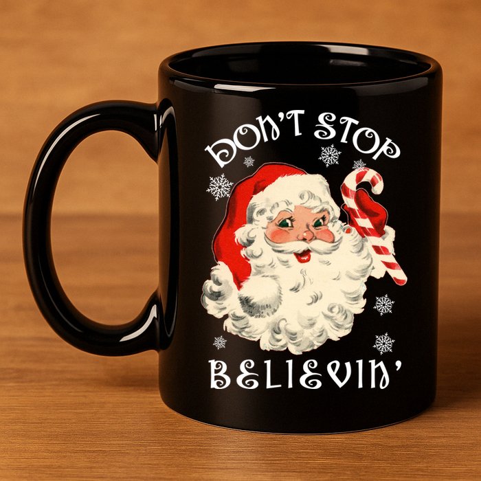 Don't Stop Believin Retro Santa Claus 11oz C Handle Ceramic Mug