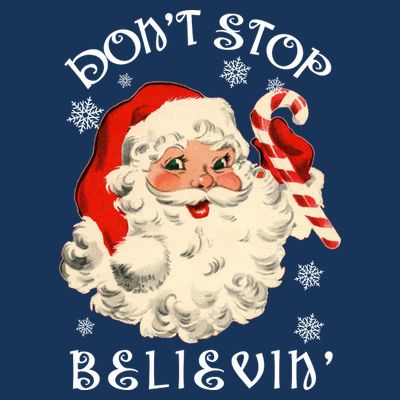 Don't Stop Believin Retro Santa Claus T-Shirt
