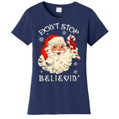 Don't Stop Believin Retro Santa Claus Women's T-Shirt