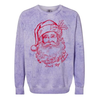 DonT Stop Believe Christmas Holiday Santa Claus Colorblast Crewneck Sweatshirt