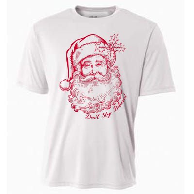 DonT Stop Believe Christmas Holiday Santa Claus Cooling Performance Crew T-Shirt