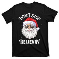 Dont Stop Believin Santa Funny Christmas Boy Kids Gifts T-Shirt