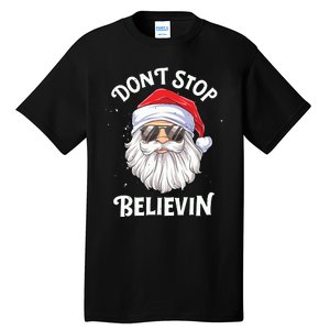 Dont Stop Believin Santa Funny Christmas Boy Kids Gifts Tall T-Shirt