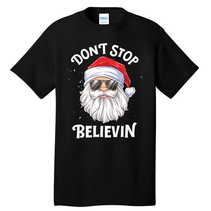 Dont Stop Believin Santa Funny Christmas Boy Kids Gifts Tall T-Shirt