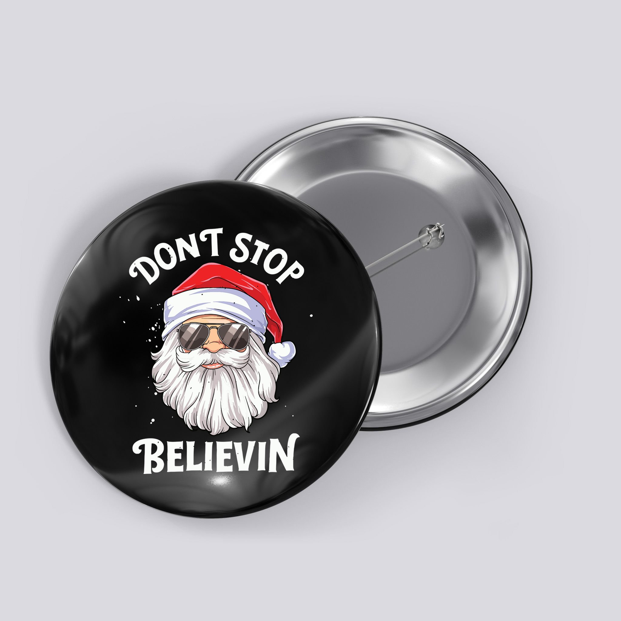 Dont Stop Believin Santa Funny Christmas Boy Kids Gifts Button
