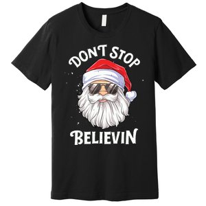 Dont Stop Believin Santa Funny Christmas Boy Kids Gifts Premium T-Shirt