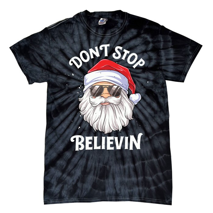 Dont Stop Believin Santa Funny Christmas Boy Kids Gifts Tie-Dye T-Shirt