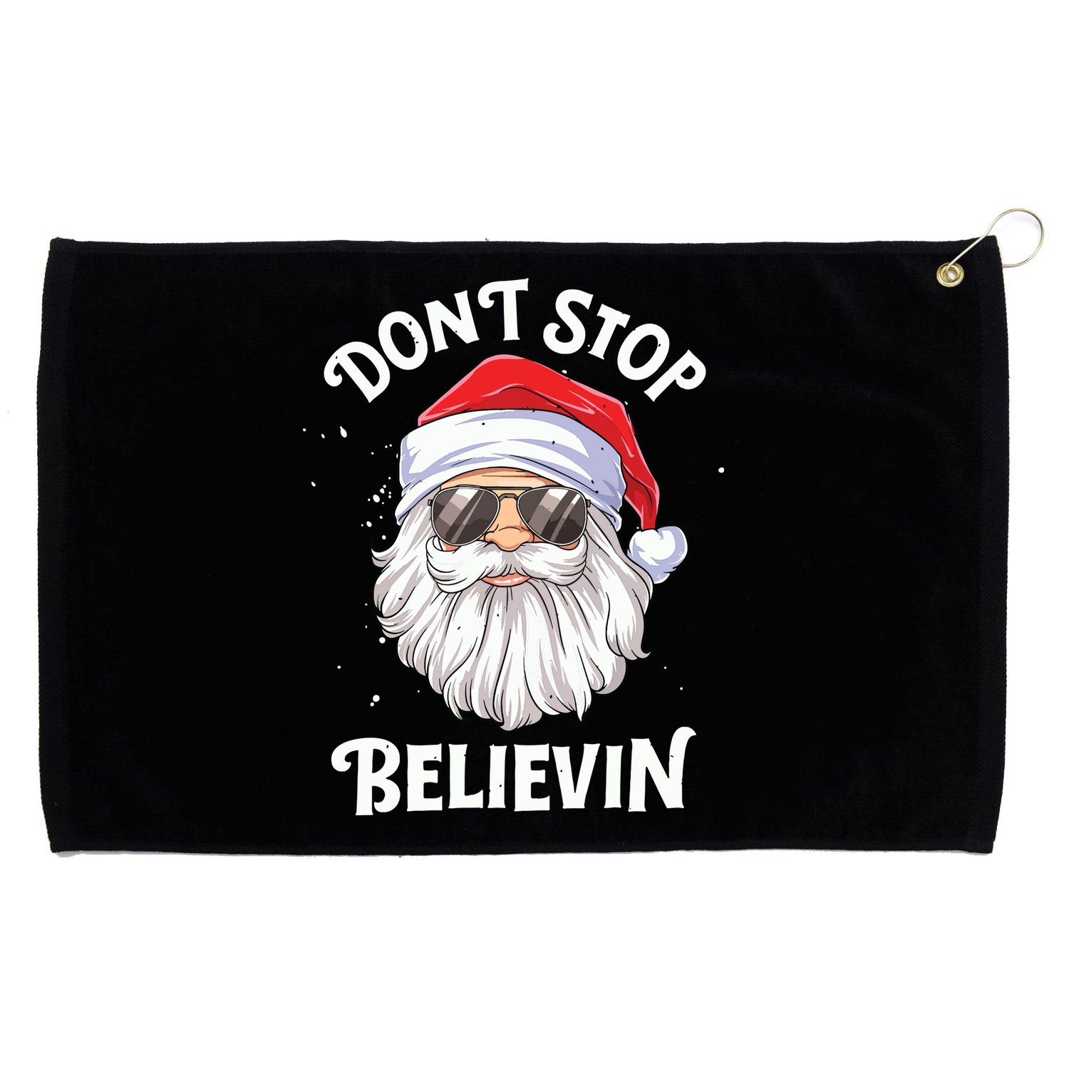 Dont Stop Believin Santa Funny Christmas Boy Kids Gifts Grommeted Golf Towel