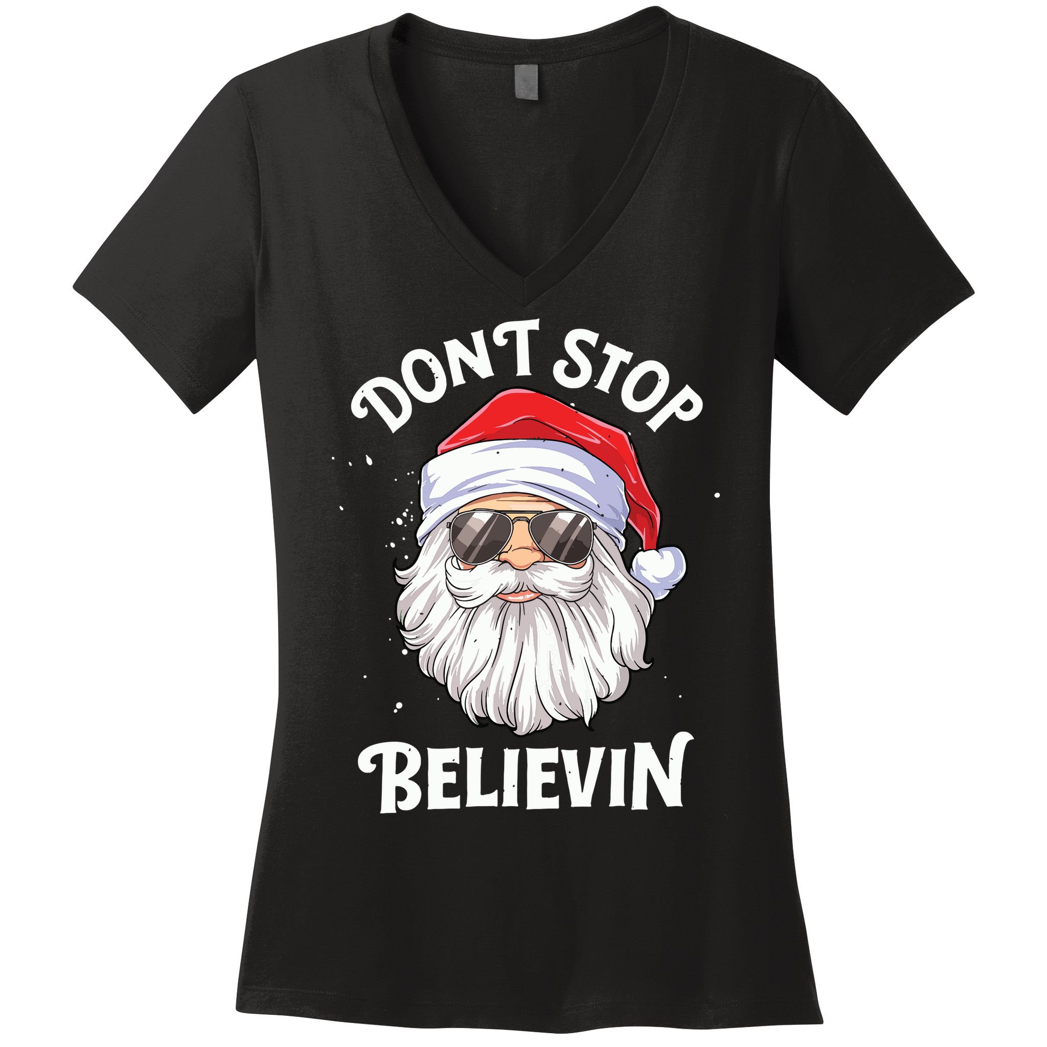 Dont Stop Believin Santa Funny Christmas Boy Kids Gifts Women's V-Neck T-Shirt