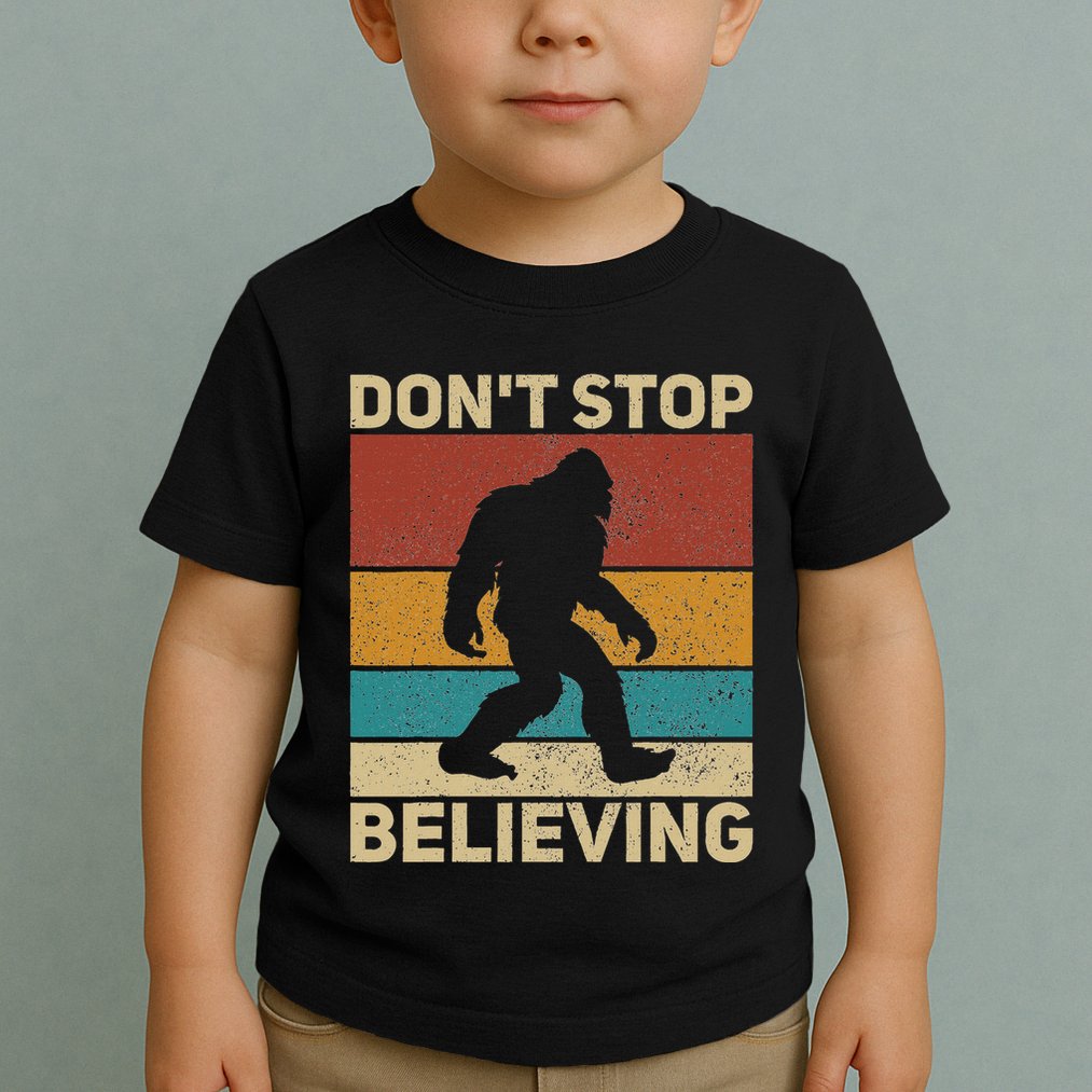 DonT Stop Believing Sasquatch Costume Big Foot Bigfoot Toddler T-Shirt
