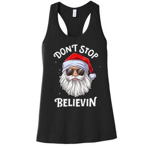 DonT Stop Believin Santa Funny Christmas Women's Racerback Tank