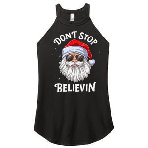 DonT Stop Believin Santa Funny Christmas Women's Perfect Tri Rocker Tank