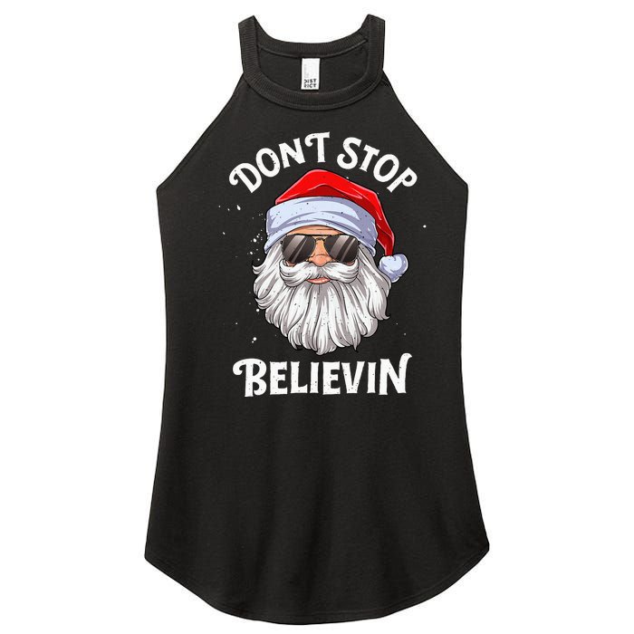 DonT Stop Believin Santa Funny Christmas Women's Perfect Tri Rocker Tank