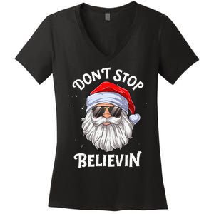 DonT Stop Believin Santa Funny Christmas Women's V-Neck T-Shirt