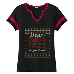 Dear Santa Before I Explain How Much Do You Know Christmas Cute Gift Ladies Halftime Notch Neck Tee