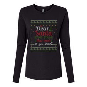 Dear Santa Before I Explain How Much Do You Know Christmas Womens Cotton Relaxed Long Sleeve T-Shirt