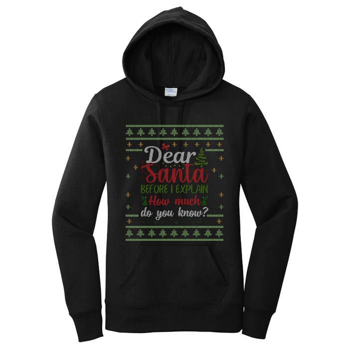 Dear Santa Before I Explain How Much Do You Know Christmas Women's Pullover Hoodie