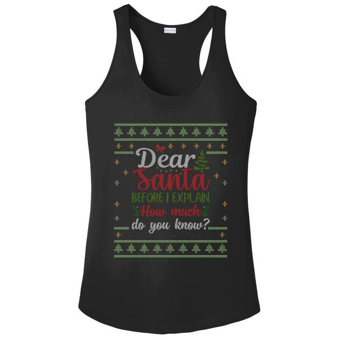 Dear Santa Before I Explain How Much Do You Know Christmas Ladies PosiCharge Competitor Racerback Tank