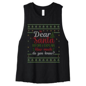 Dear Santa Before I Explain How Much Do You Know Christmas Women's Racerback Cropped Tank