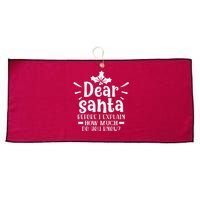 Dear Santa Before I Explain Large Microfiber Waffle Golf Towel