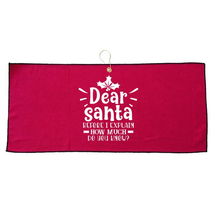 Dear Santa Before I Explain Large Microfiber Waffle Golf Towel