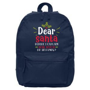 Dear Santa Before I Explain 16 in Basic Backpack