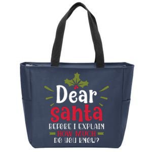 Dear Santa Before I Explain Zip Tote Bag